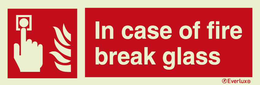 Photoluminescent 1.2mm rigid plastic 300x100mm In case of fire break glass