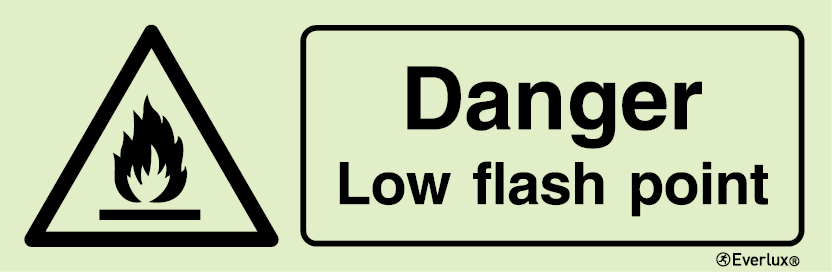 Photoluminescent 1.2mm rigid plastic 400x150mm Danger low flash point sign 
