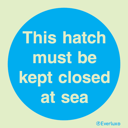 White rigid plastic 100x100mm This hatch must be kept closed at sea sign