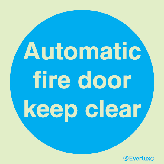 Photoluminescent self-adhesive vinyl 200x200mm Automatic fire door keep clear sign