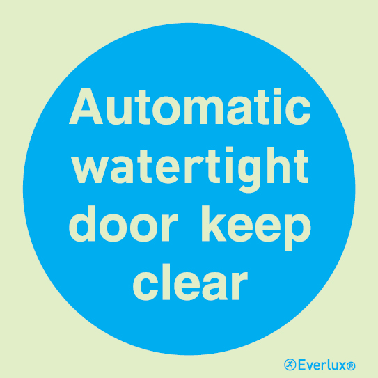 Self-adhesive white vinyl 200x200mm Automatic watertight door keep clear sign 