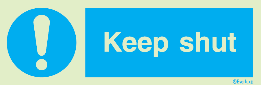 Self-adhesive white vinyl 400x150mm Keep shut - mandatory sign