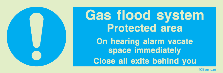 Photoluminescent 1.2mm rigid plastic 300x100mm Gas flood system protected area instructions sign
