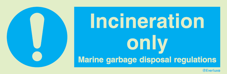 White rigid plastic 300x100mm Inceneration only sign 