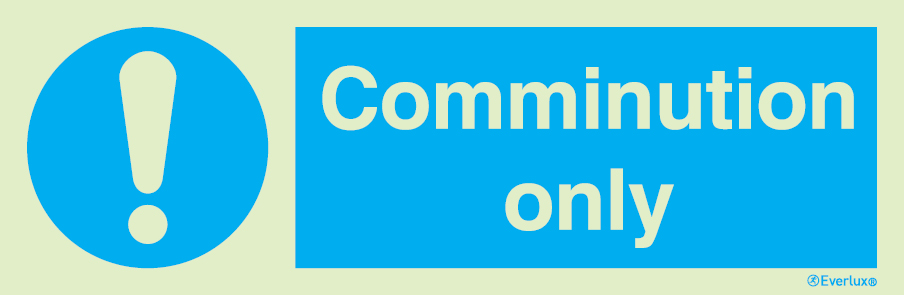 Self-adhesive white vinyl 400x150mm Comminution only sign 