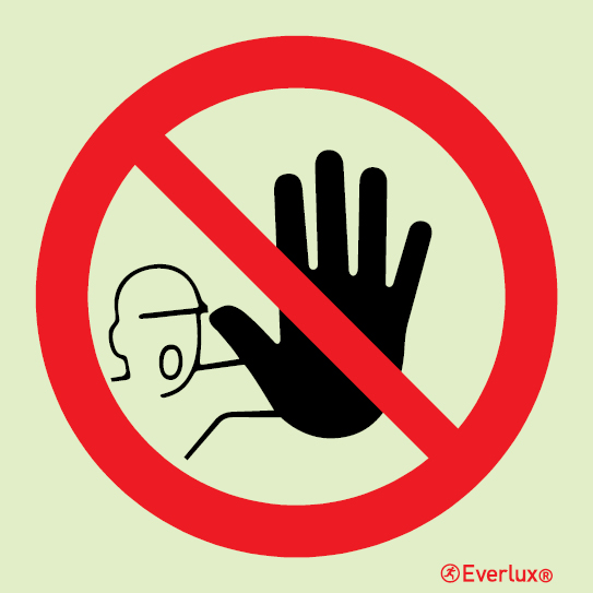 Photoluminescent 1.2mm rigid plastic 150x150mm Do not enter - prohibition sign