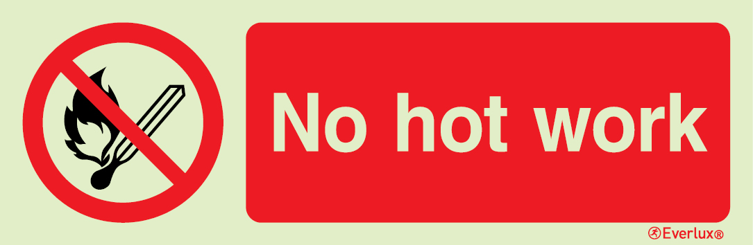 Photoluminescent self-adhesive vinyl 300x100mm No hot work sign 