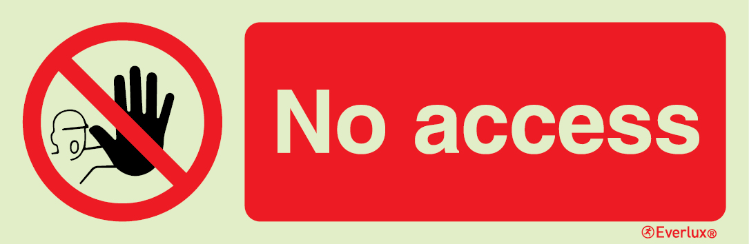 Photoluminescent self-adhesive vinyl 300x100mm No access sign 