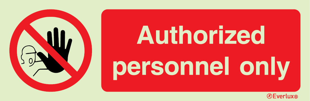 White rigid plastic 400x150mm Authorized personnel only sign 