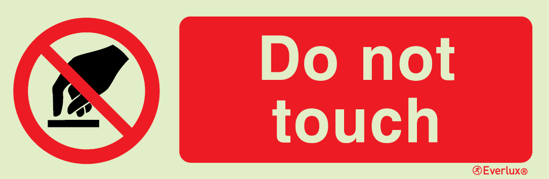 Photoluminescent 1.2mm rigid plastic 300x100mm Do not touch sign