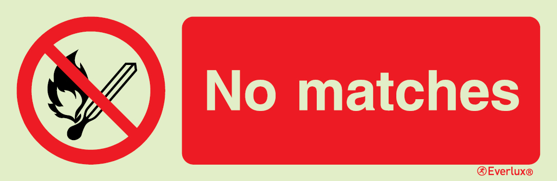 White rigid plastic 300x100mm No matches - prohibition sign
