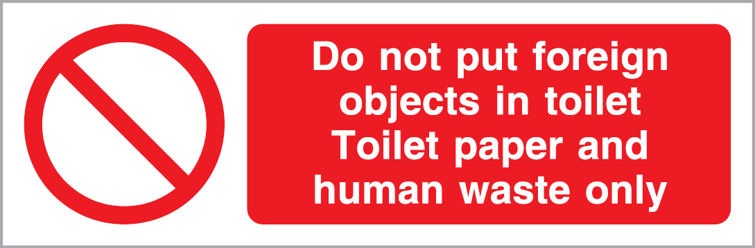 White rigid plastic 300x100mm Do not put foreign objects in toilet sign