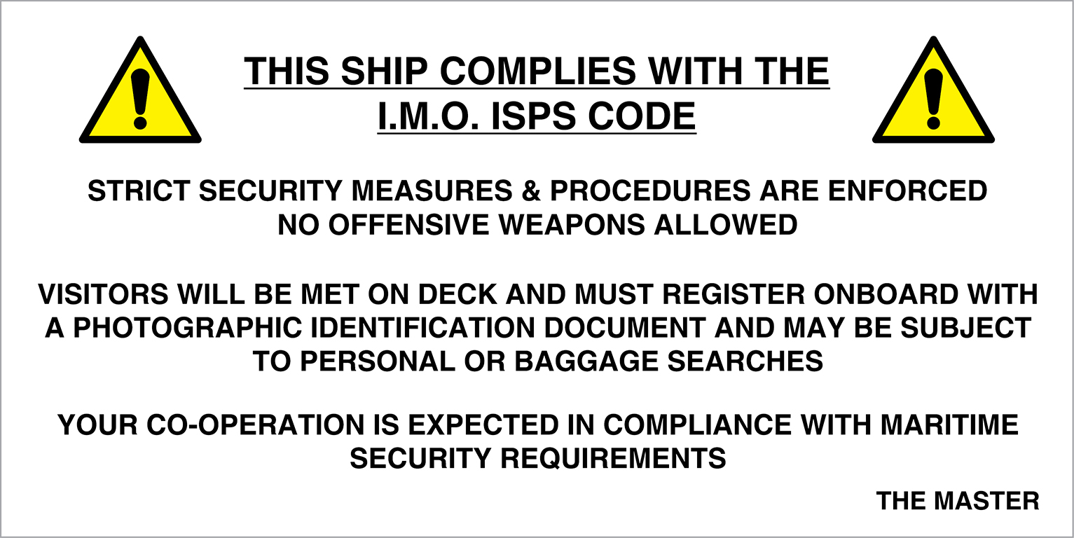 White rigid plastic 900x450mm This Ship complies with IMO/ ISPS Code sign