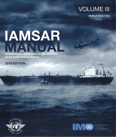 IAMSAR Manual Volume III, 2016 Edition