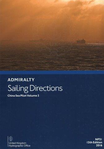Admiralty Sailing Directions: China Sea Pilot Vol. II