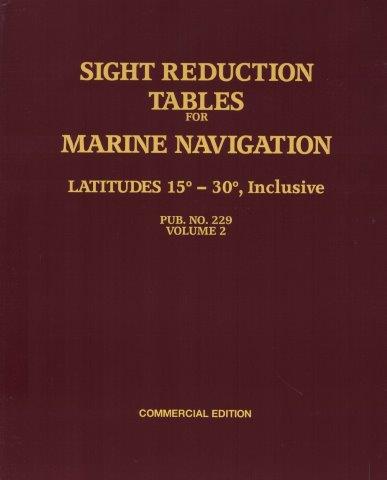 Sight Reduction Tables 229 Vol.2 Latitudes 15 - 30, Inclusive (Commerical Edition)