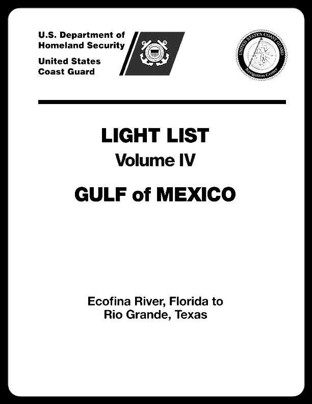 USCG Light List Vol. 4 Gulf of Mexico- Econfina River, FL to Rio Grande, Texas