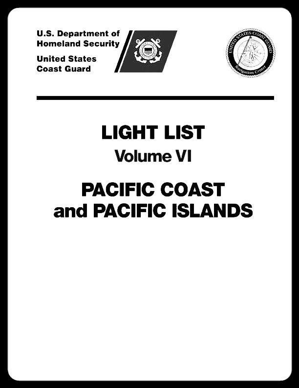USCG Light List Vol. 6 Pacific Coast and Pacific Islands