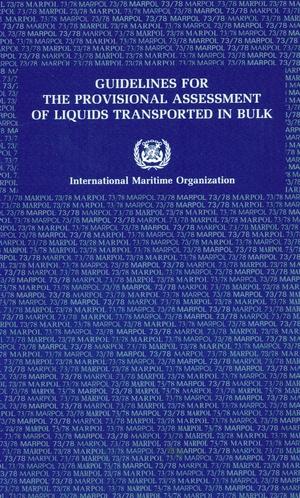Guidelines for the Provisional  Assessement of Liquids Transported in Bulk