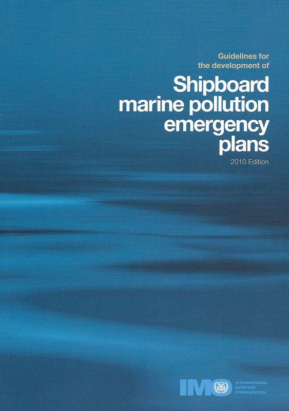 Shipboard Marine Pollution Emergency Plans, 2010