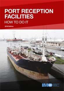 Port Reception Facilities - How to do it, 2016 Edition