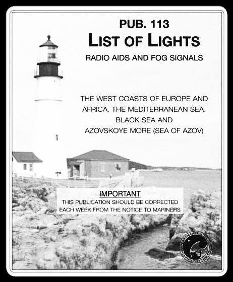 List of Lights Pub. 113 - W. Coast of Europe and Africa, the Medi terranean & Black Sea