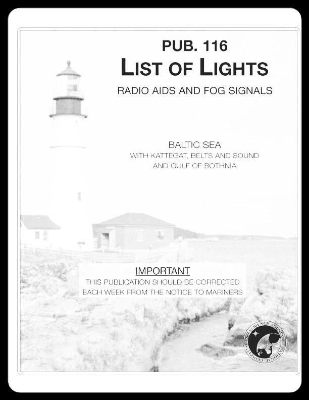 List of Lights Pub. 116 - Baltic Sea with Kattegat, Belts and Soundand Gulf of Bothnia