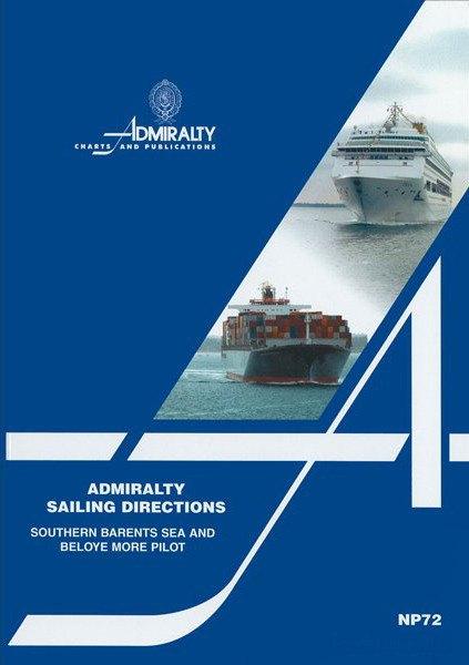 Admiralty Sailing Directions: Southern Barents Sea and Beloye More Pilot