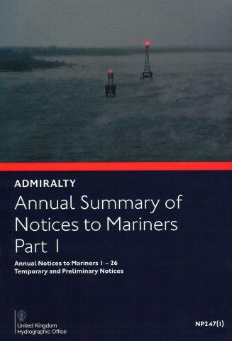 Annual Summary of Admiralty Notices to Mariners Part 1 Annual Notices to Mariners 1-26