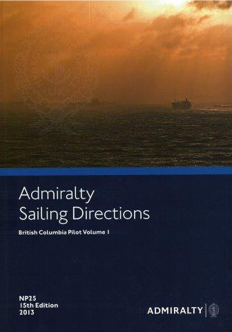 Admiralty Sailing Directions: British Columbia Pilot Vol. I