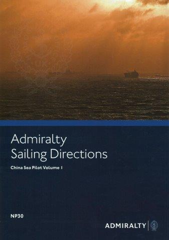 Admiralty Sailing Directions: China Sea Pilot Vol. I