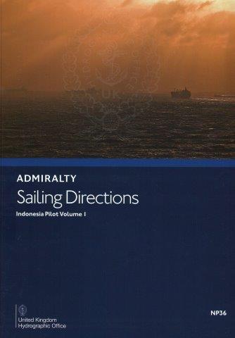 Admiralty Sailing Directions: Indonesia Pilot Vol. I
