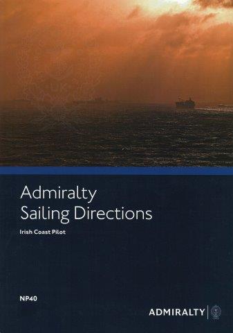 Admiralty Sailing Directions: Irish Coast Pilot