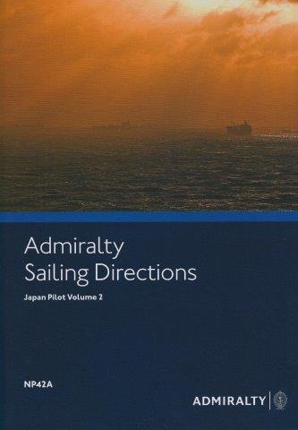 Admiralty Sailing Directions: Japan Pilot Vol. II