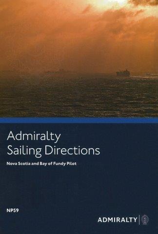Admiralty Sailing Directions: Nova Scotia and Bay of Fundy Pilot