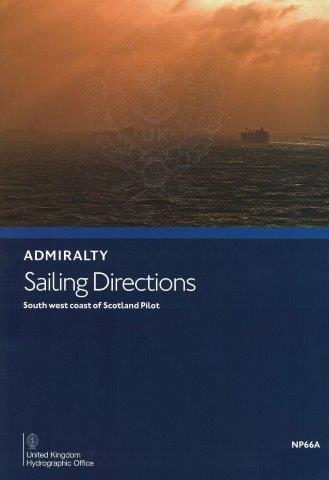 Admiralty Sailing Directions: South West Coast of Scotland Pilot