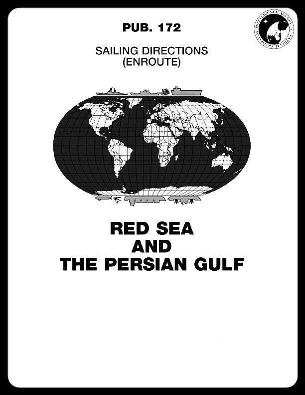 Sailing Directions Pub. 172 Red Sea and the Persian Gulf