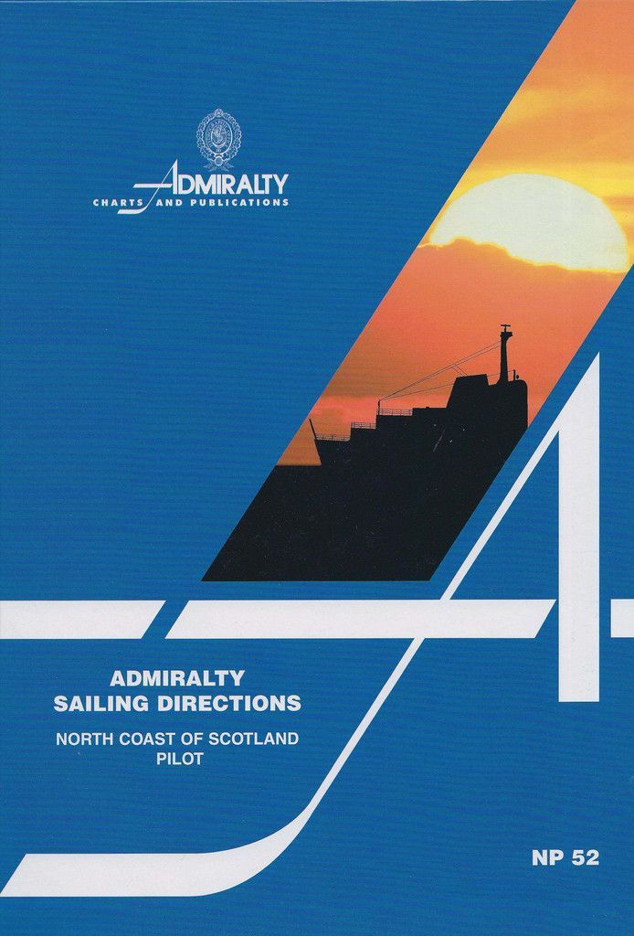Admiralty Sailing Directions: North Coast of Scotland Pilot