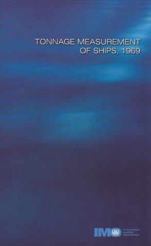 Tonnage Measurement of Ships 1969, 1970 Edition