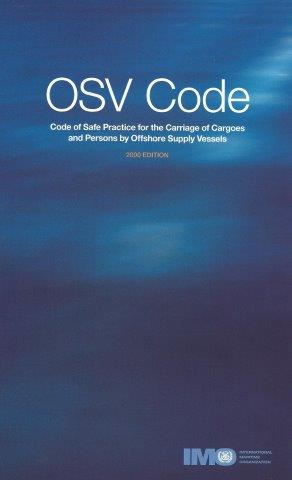 Code of Safe Practice for the Carriage of Cargoes & Persons By Offshore Supply Vessels-OSV
