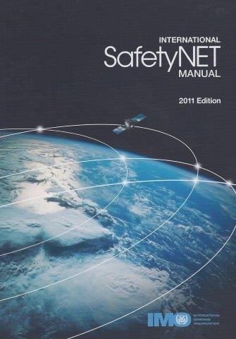 International SafetyNET Manual, 2011 Edition