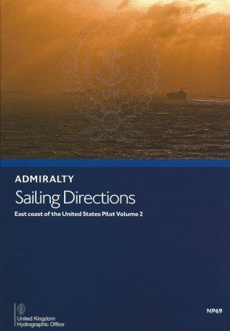 Admiralty Sailing Directions: East Coast of the United States Pilot Vol. II