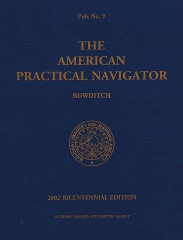 The American Practical Navigator - Bowditch (Hardcover)