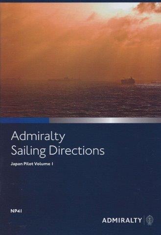 Admiralty Sailing Directions: Japan Pilot Vol. I