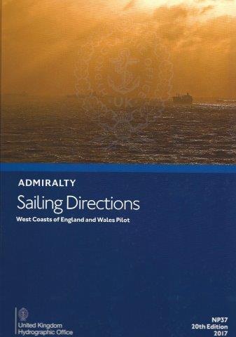 Admiralty Sailing Directions: West Coasts of England and Wales Pilot