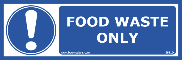 Food Waste Only 300mm x 100mm