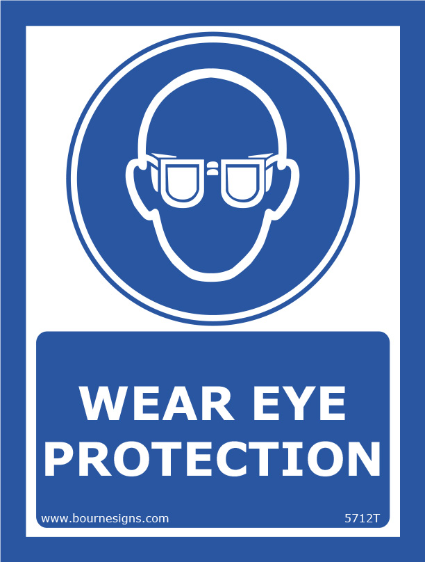 Wear Eye Protection 150mm x 200mm