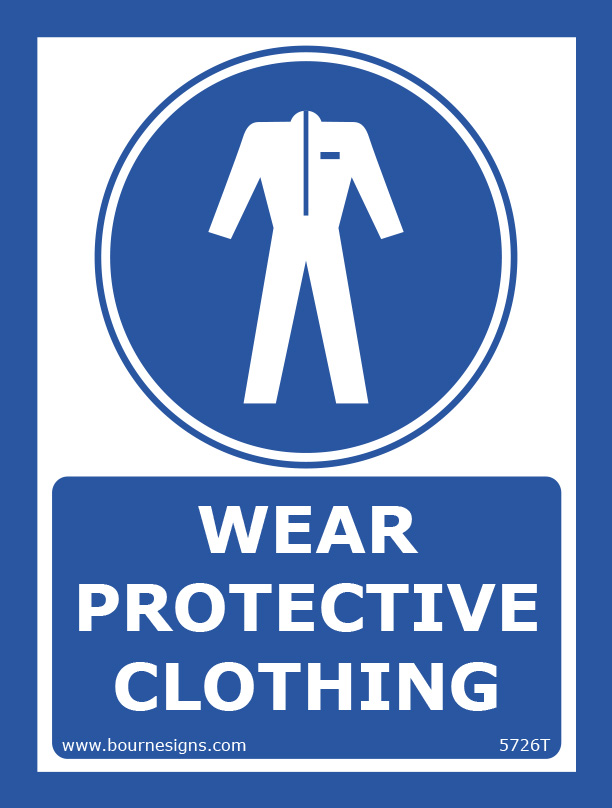 Wear Protective Clothing 150mm x 200mm