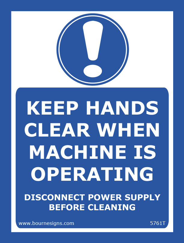 Keep hands clear when machine is operating 150mm x 200mm