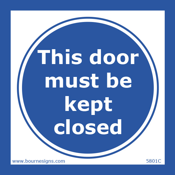 This door must be kept closed 150mm x 150mm